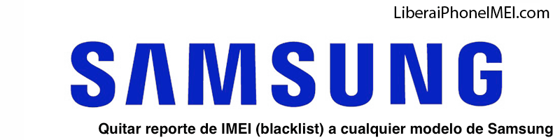 Quitar reporte Samsung 2 desbloqueo reporte blacklist samsung